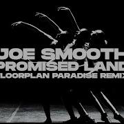 Joe Smooth Promised Land Mark Knight James Hurr Remix